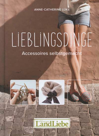 Lieblingsdinge Selbstgemacht