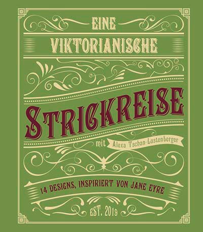 Eine Viktorianische Strickreise