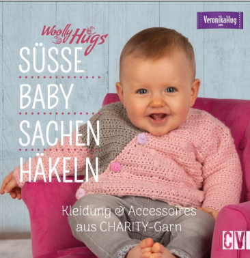 Woolly Hugs Süsse Baby Sachen häkeln