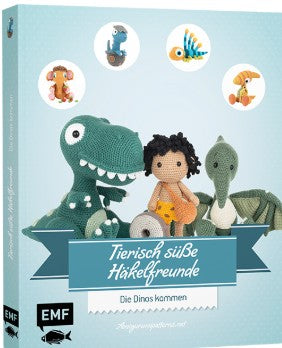 Tierisch süsse Häkelfreunde Die Dinos kommen